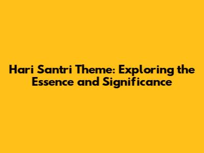 Hari Santri Theme: Exploring the Essence and Significance