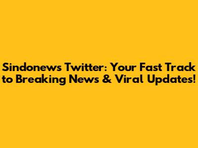 Sindonews Twitter: Your Fast Track to Breaking News & Viral Updates!