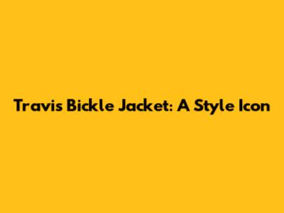 Travis Bickle Jacket: A Style Icon